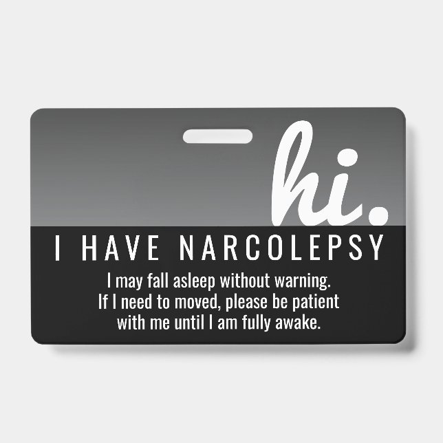 hi i have Narcolepsy patience pvc badge (Front)