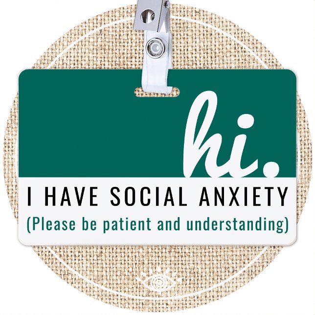 hi i have SOCIAL ANXIETY medical id pvc badge (Creator Uploaded)