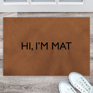 Hi I'm Mat Funny Doormat