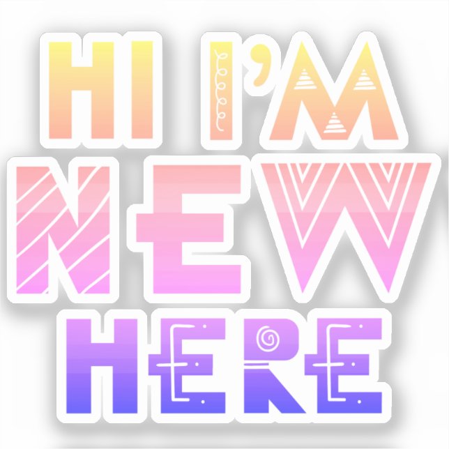 HI IM NEW HERE  BABY STICKER (Front)