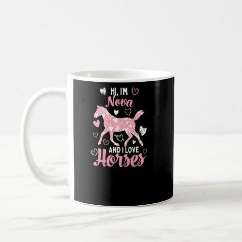 Hi Im Nova And I Love Horses  Cute Heart Pattern  Coffee Mug