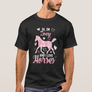 Hi I'm Zoey And I Love Horses Cute Heart Pattern T-Shirt