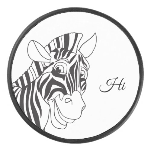 Hi Lettering Lovely Zebra Black  White color Hockey Puck