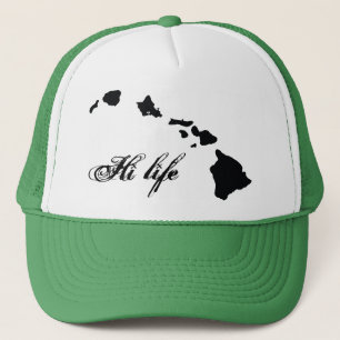 HI life Trucker Hat