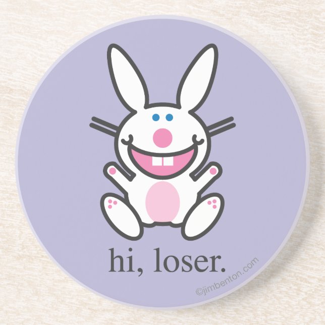 Hi Loser Drink Coaster (Front)