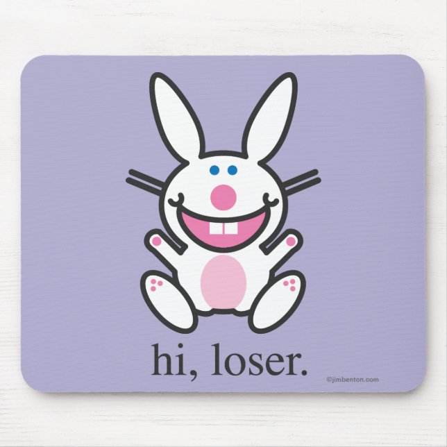 Hi Loser Mouse Pad (Front)