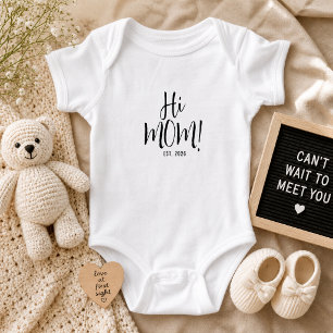 Hi Mom Est 2026 New Mom Baby Bodysuit