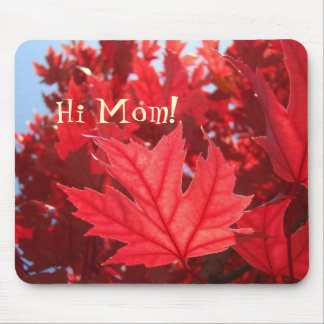 Hi Mom! mousepad Red Autumn Tree Leaves custom
