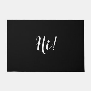 "Hi" Personalize Message in White Script on Black  Doormat