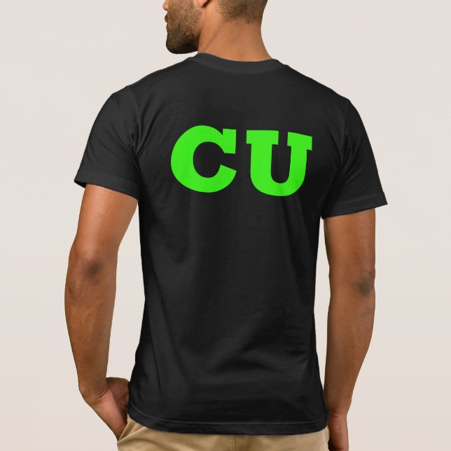 Hi See You Custom Typography Bright Green Funny T-Shirt (Back)