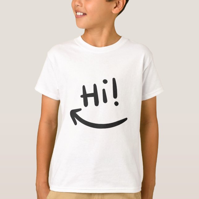 Hi smiling T-Shirt (Front)