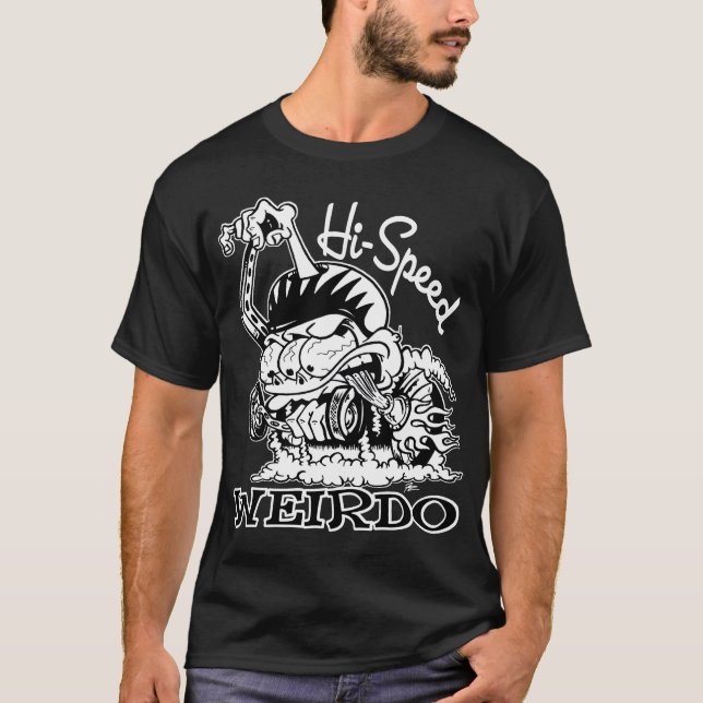 Hi-Speed Weirdo Shirt (Front)