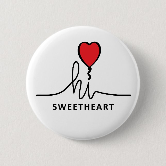 Hi sweetheart (liefje, schattebout). Valentijnsdag Button (Front)