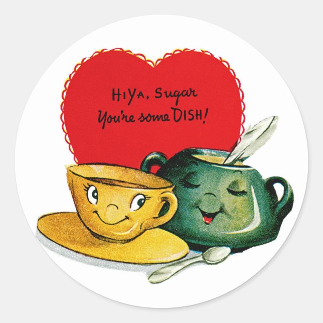 Hi Ya Sugar, You're Some Dish! Classic Round Sticker (Front)