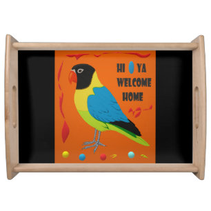 HI YA WELCOME HOME BIRD THEME SERVING TRAY