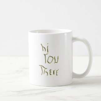 Hi You There glow in the dark Coffee Mug