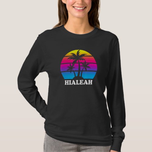 Hialeah Florida Retro Palm Tree Sunset Vacation Be T_Shirt