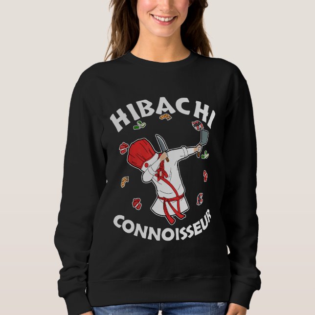 Hibachi Chef Costume Hibachi Connoisseur Japanese  Sweatshirt (Front)