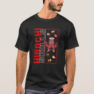 Hibachi Skills Octopus Grill Sushi Japanese Cuisin T-Shirt