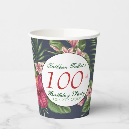 Hibiscus 100th Birthday Party Paper Cup