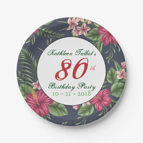 Hibiscus 80th Birthday Party Paper Plate