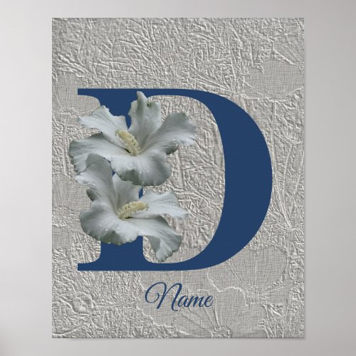 Hibiscus Flower Monogram Initial D Your Name Poster
