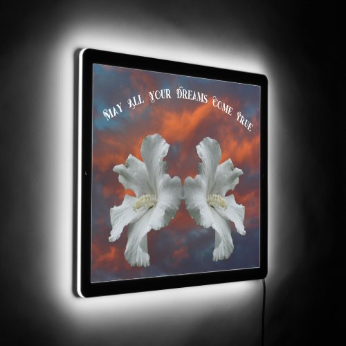 Hibiscus Flowers Dreams Come True Inspirational LED Sign