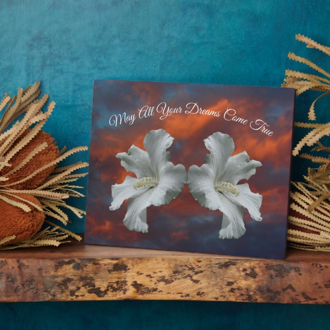 Hibiscus Flowers Dreams Come True Inspirational Plaque (Side)