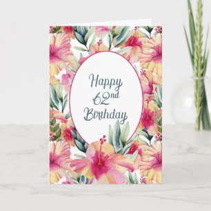 Hibiscus Garden for 62nd Birthday Card
