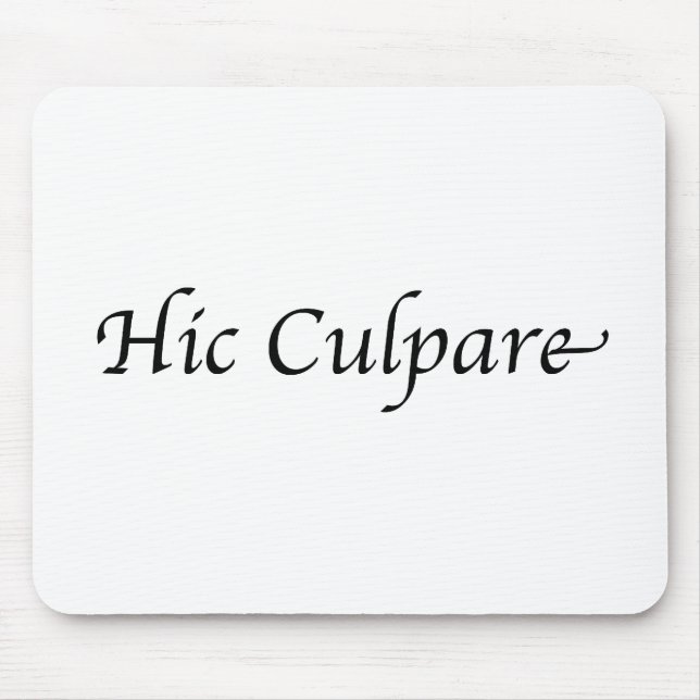 Hic Culpare Mouse Pad (Front)