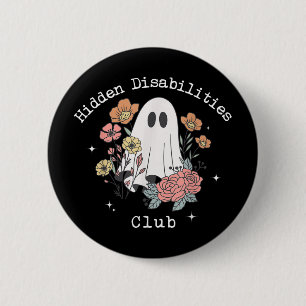 Hidden Disability Invisible Disability Autism Button