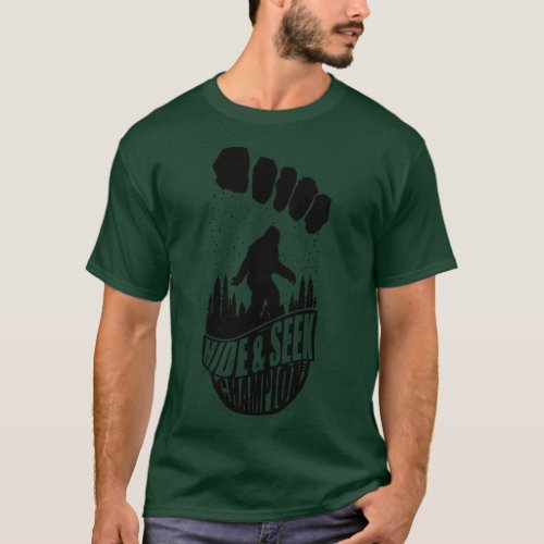 Hide and seek champion Bigfoot T_Shirt