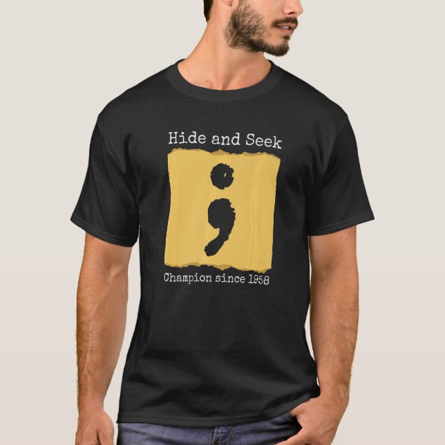 Hide And Seek Champion Since 1958 Coder Software D T-Shirt (Front)