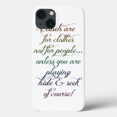 Hide and Seek Rainbow Quote iPhone 6 Case