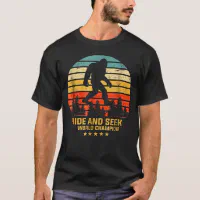 Hide and seek world champion cheap shirt