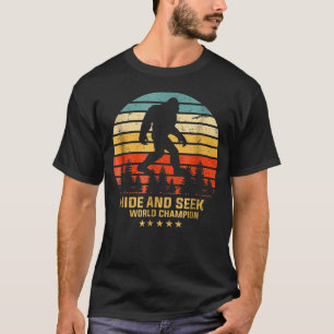 Hide and seek world champion shirt bigfoot is real