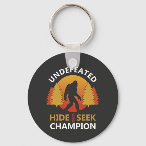 Hide and seek world champion shirt bigfoot is real keychain