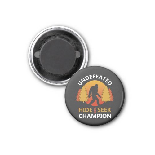 Hide and seek world champion shirt bigfoot is real magnet