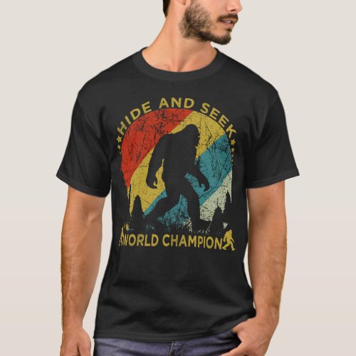 Hide and seek world champion T_Shirt