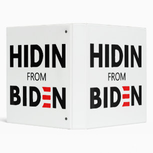HIDEN FROM BIDEN funny meme political Joe Campaign 3 Ring Binder
