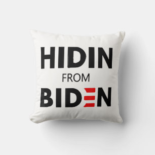 HIDEN FROM BIDEN funny meme political Joe Campaign Throw Pillow
