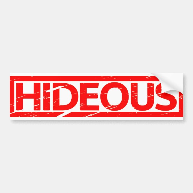 Hideous Stamp Bumper Sticker (Front)