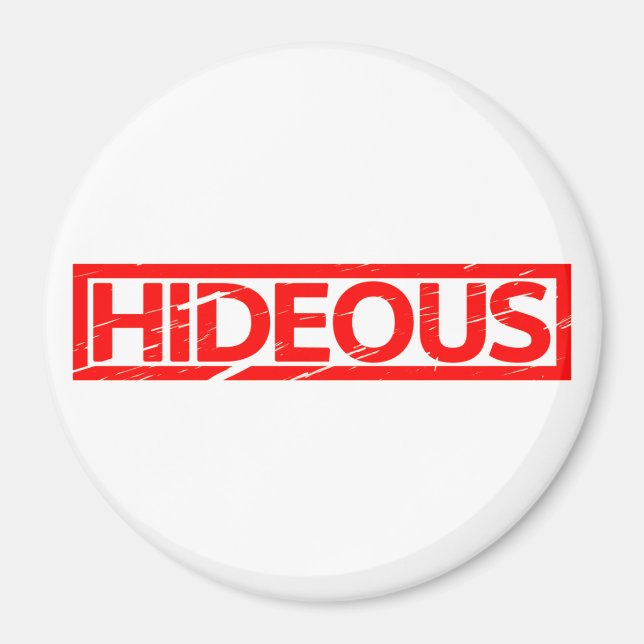 Hideous Stamp Magnet (Front)