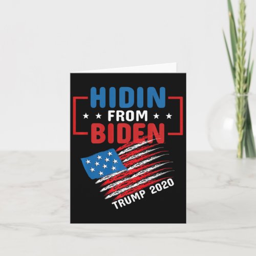 Hidin From Biden Usa Flag Trump 2020 Anti Joe Bide Card