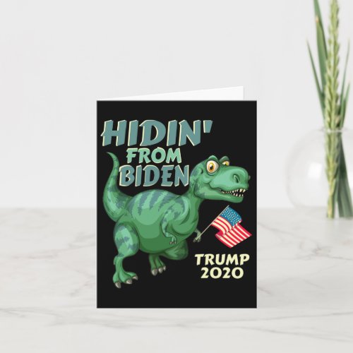 Hiding From Biden Kids Usa Flag T Rex Trump 2020  Card
