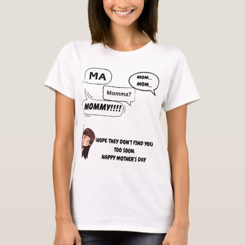 Hiding Mom T_Shirt