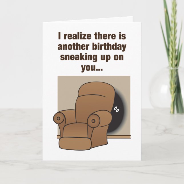 Hiding won't help humorous birthday card (Front)