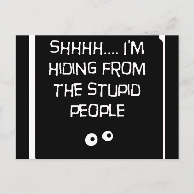 HidingfromStupid Postcard (Front)
