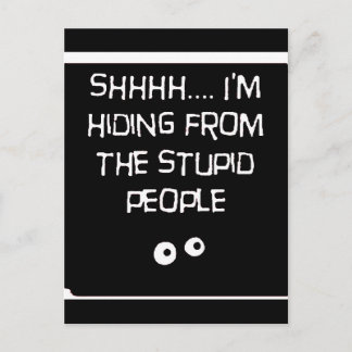 HidingfromStupid Postcard