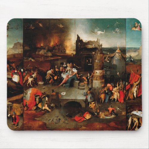 Hieronymus Bosch _ Temptation Of Saint Anthony Mouse Pad